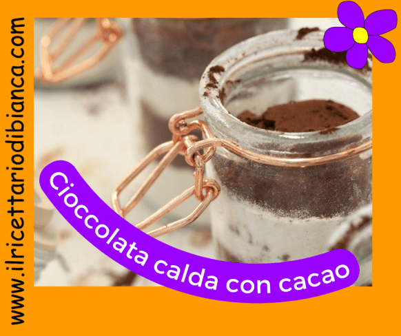 Cioccolata calda fatta in casa con cacao