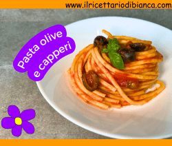 pasta olive e capperi